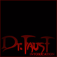 Dr. Faust. CD "Intoxication" [1996]